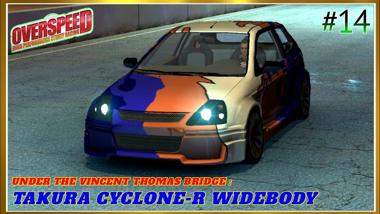 Takura Cyclone-R WideBody Gameplay | Overspeed High Performance Street Racing #14