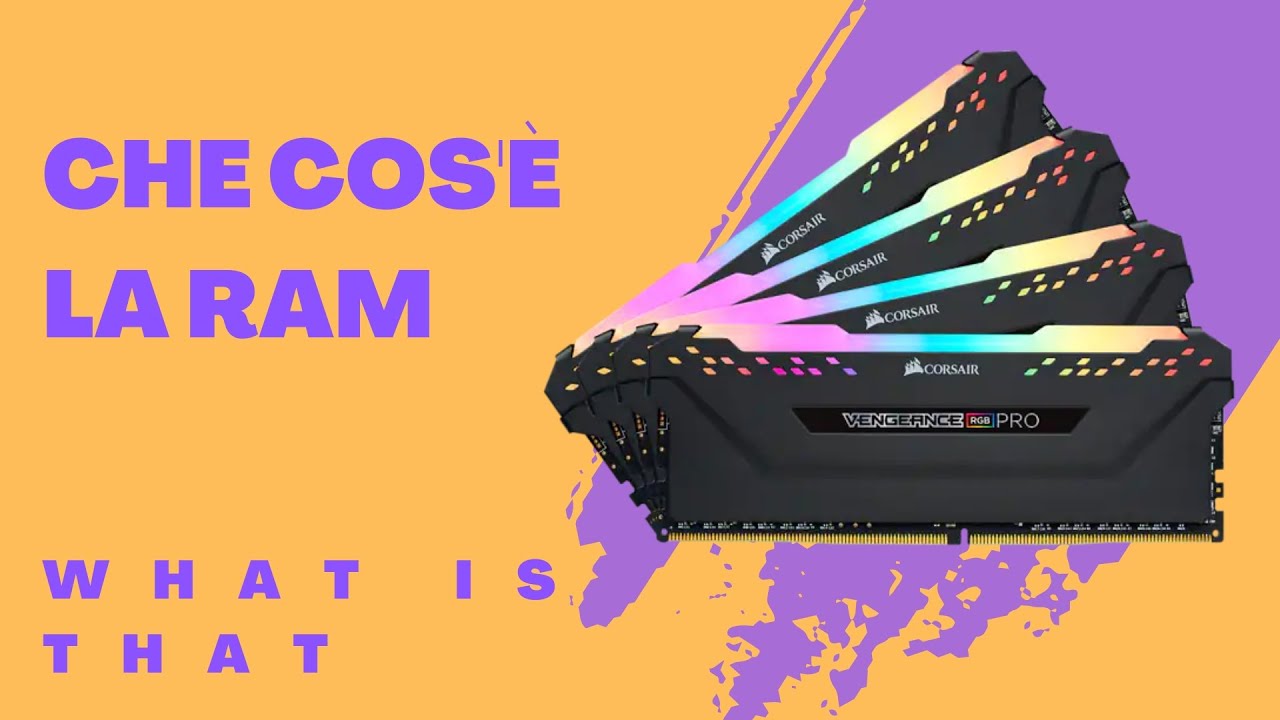 Che cos'è la RAM e perché è importante per i computer