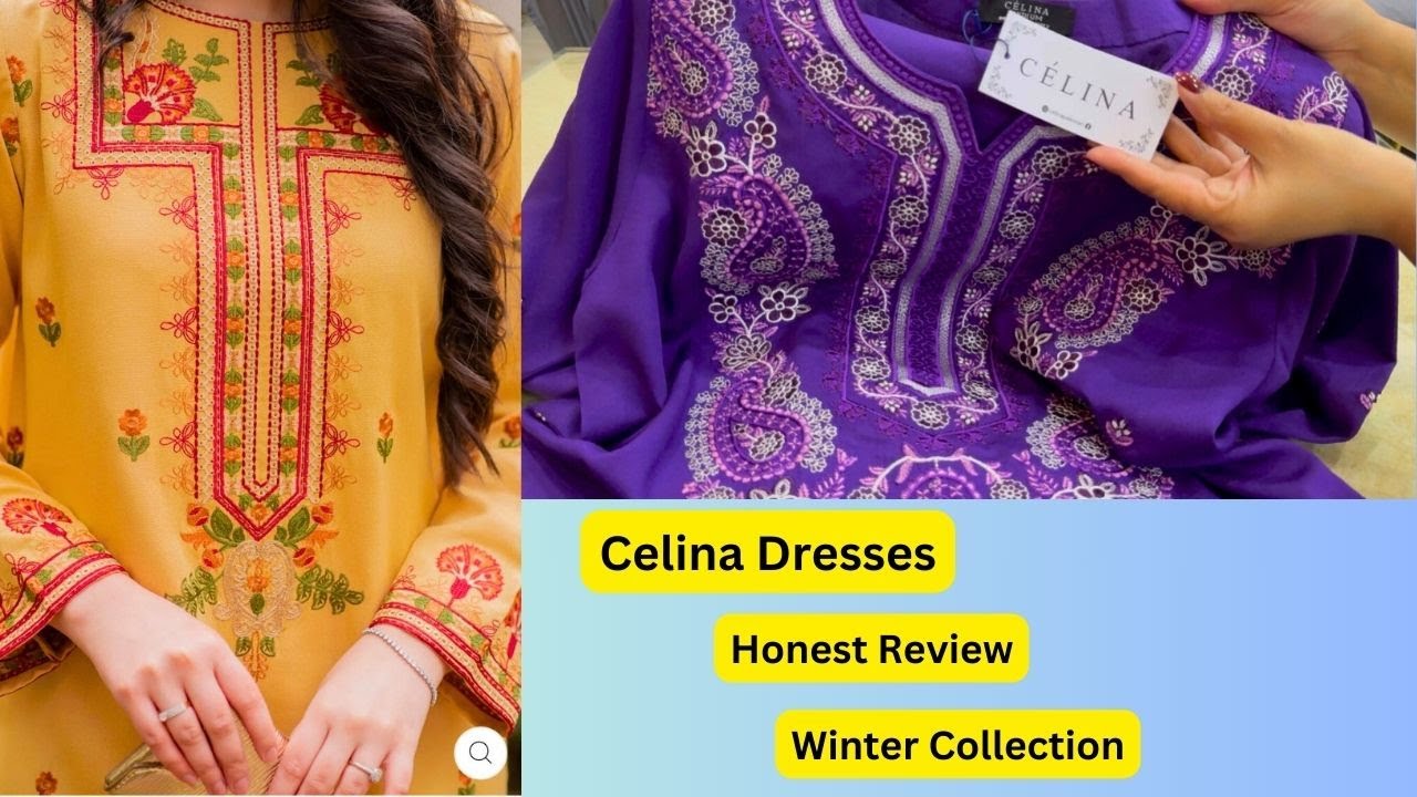 Celina Stitched Dresses Review| Celina Winter Collection| Celina Winter Karandi On Discount Price