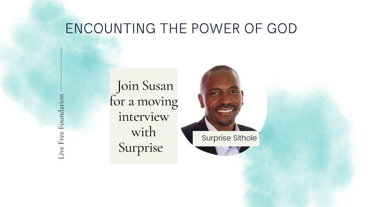 Supernatural Power for God w/ Susan Partridge and Surprise Sithole