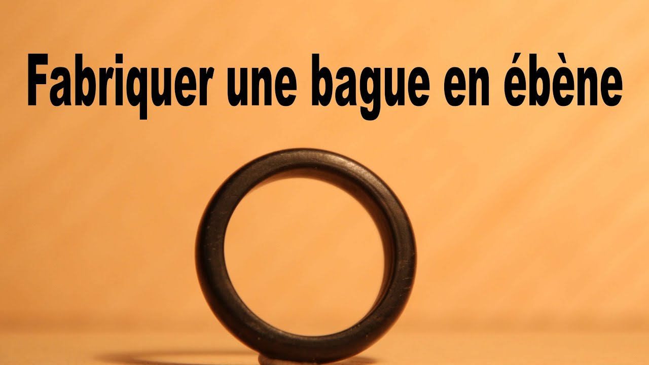 Fabriquer une bague en bois  (ébène)