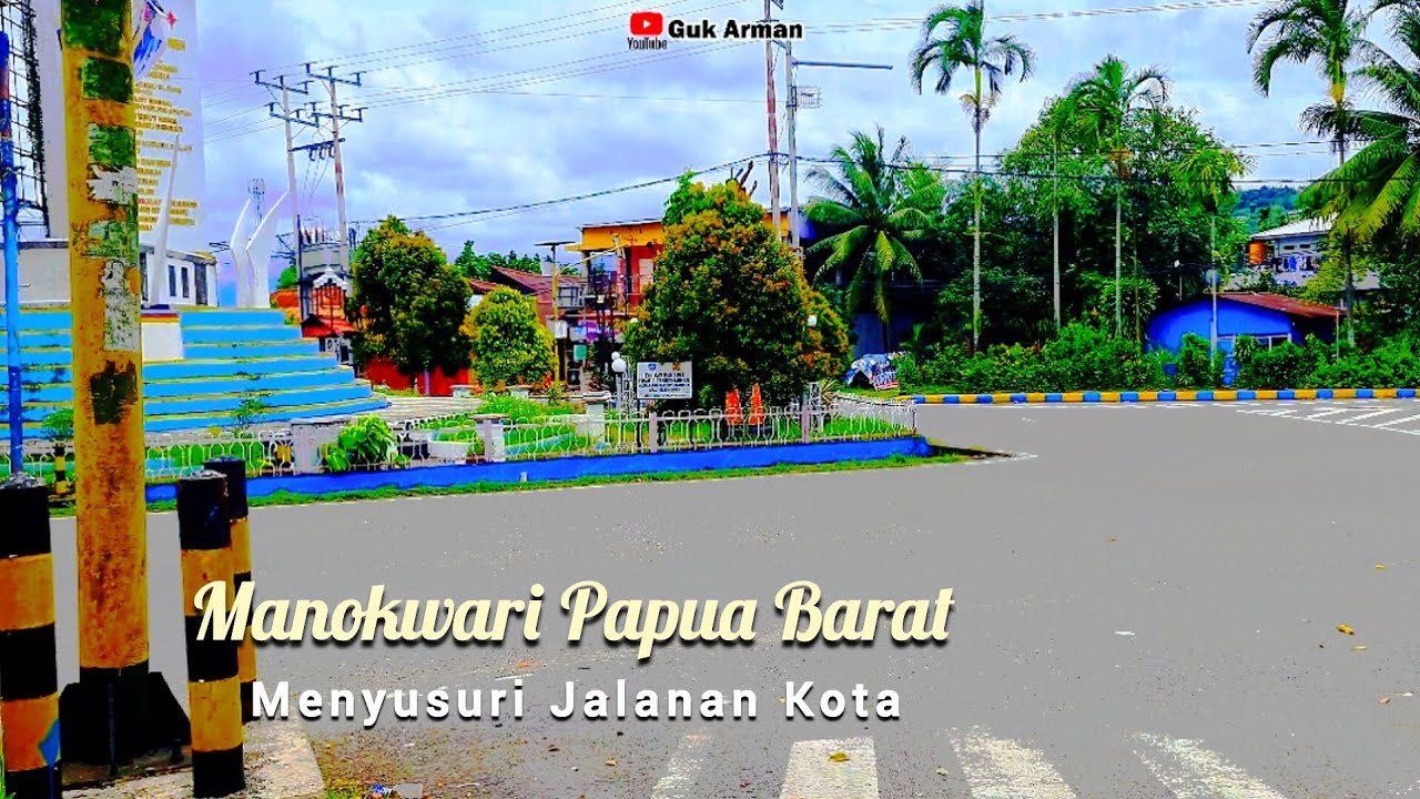Menyusuri Jalanan Kota Manokwari Papua Barat 