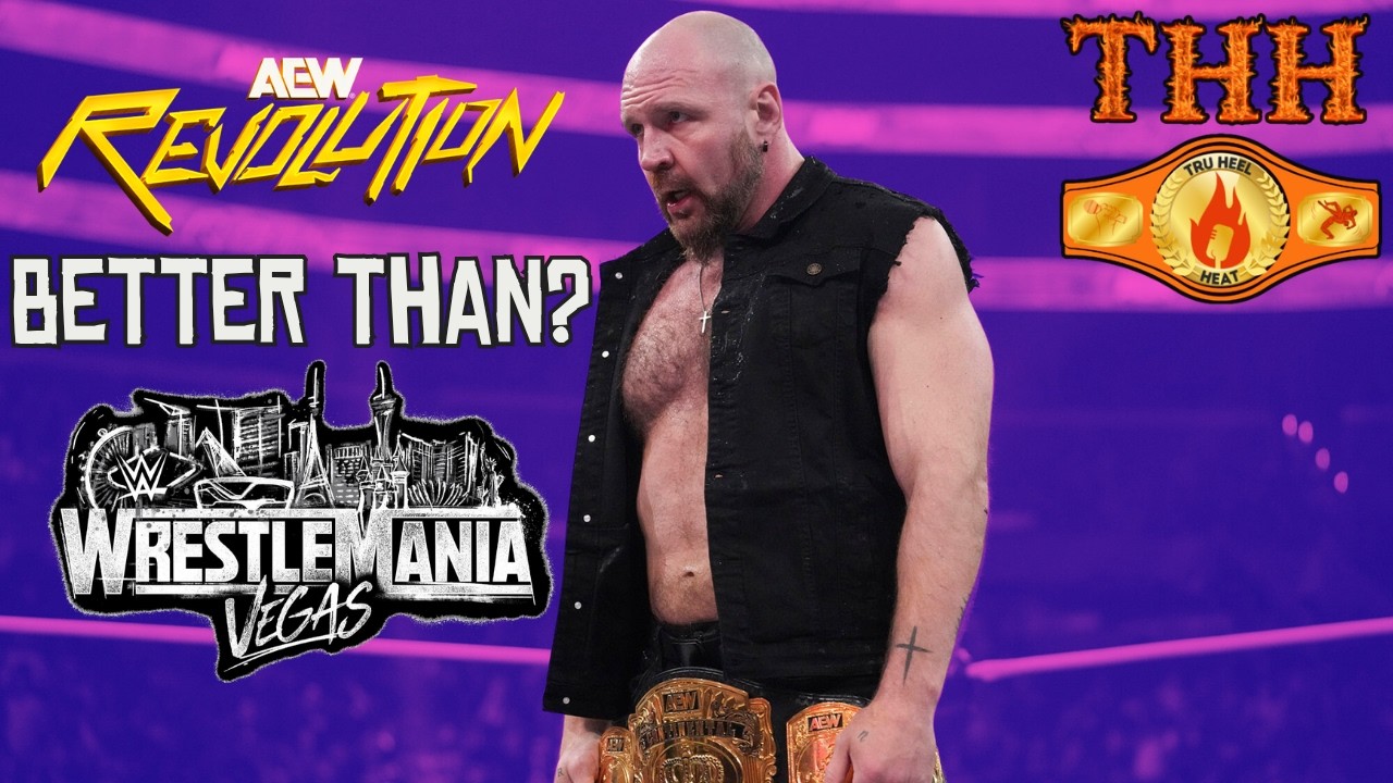 Лучше ли AEW Revolution, чем WWE WrestleMania 42? Превзойдёт ли All In: London по продажам Wrestl...