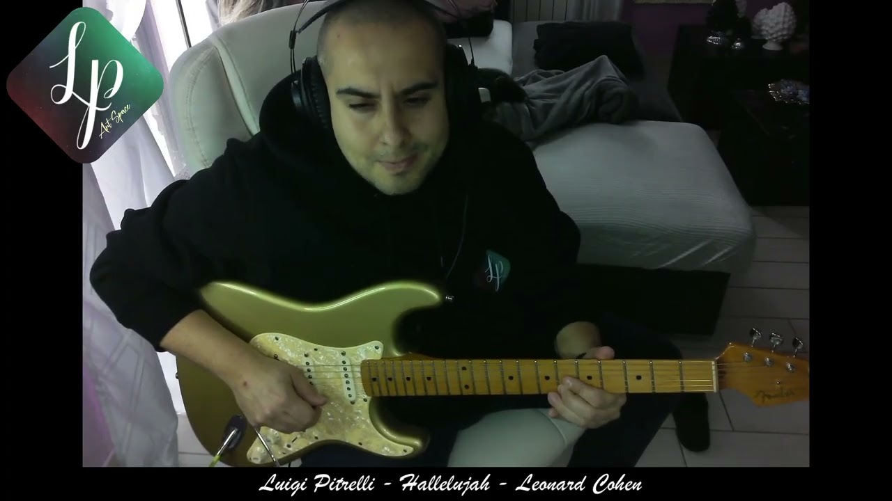 Luigi Pitrelli - hallelujah - Cover Guitar -  Leonard Cohen