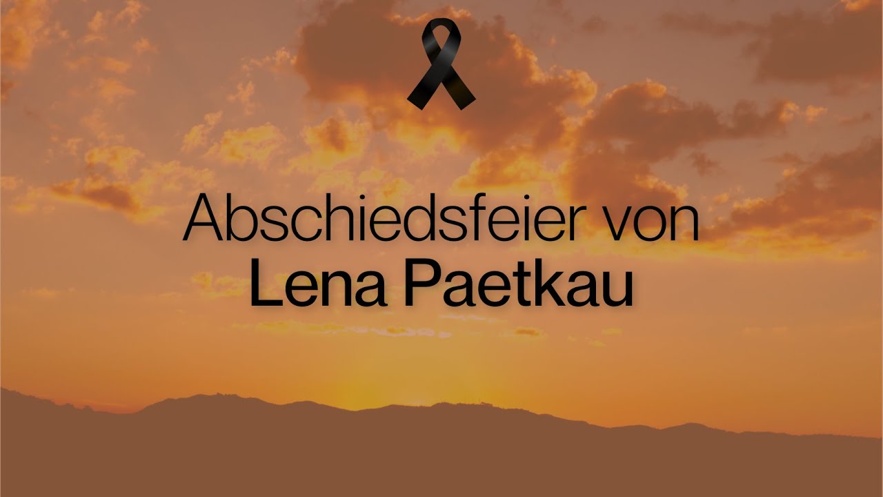 Abschiedsfeier von Lena Paetkau