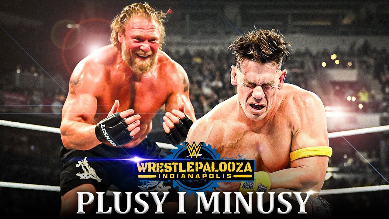 Plusy i Minusy WWE WRESTLEPALOOZA 2025