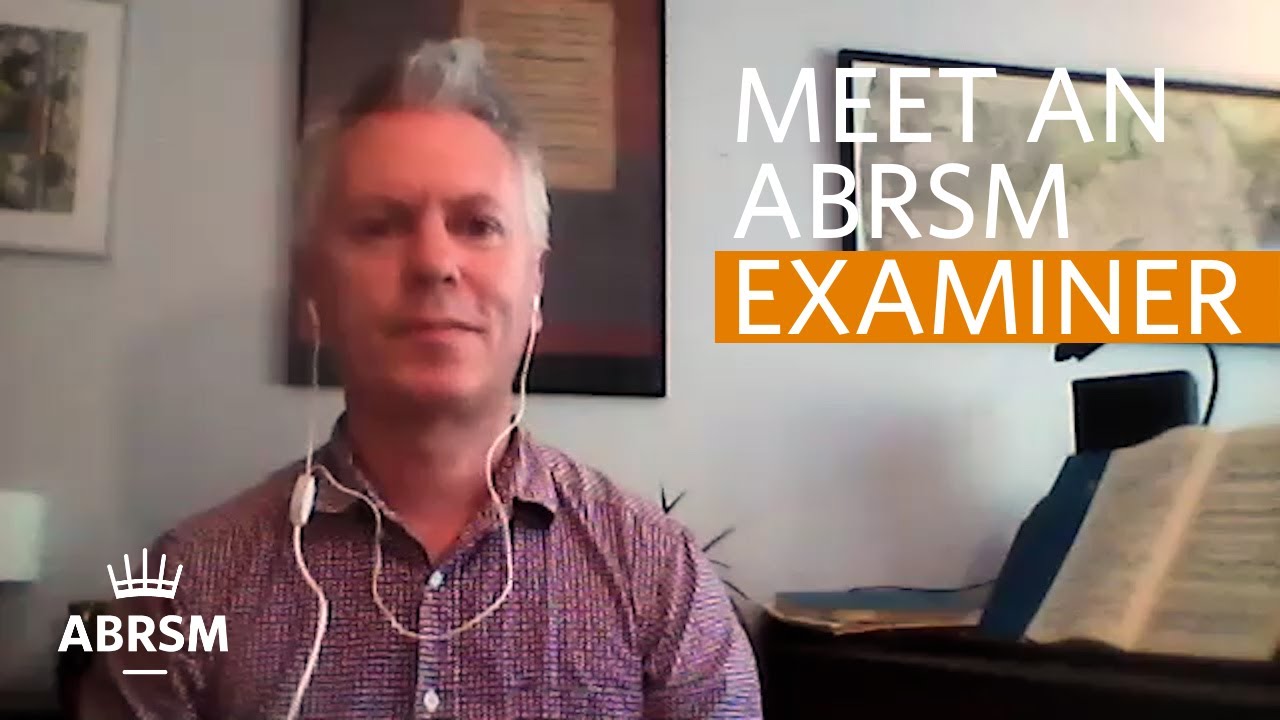 Meet an ABRSM Examiner  - Performance Grades with Paul Janes