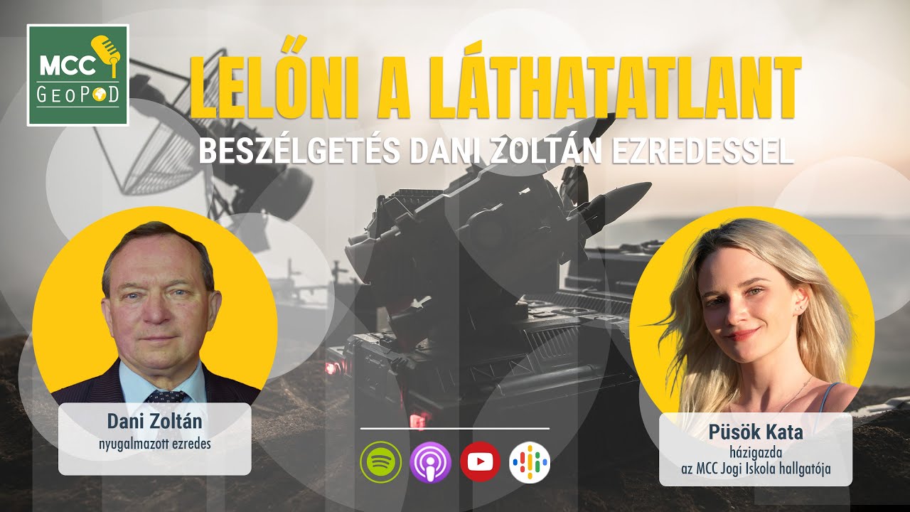 MCC GeoPod: Lelőni a láthatatlant - beszélgetés Dani Zoltán ezredessel