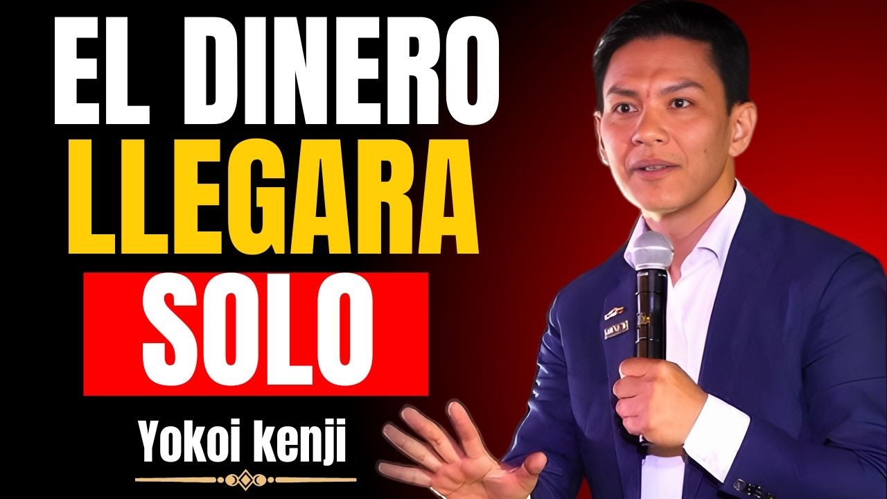 SI HACES ESTO, el DINERO VENDRÁ SOLO _ Yokoi Kenji