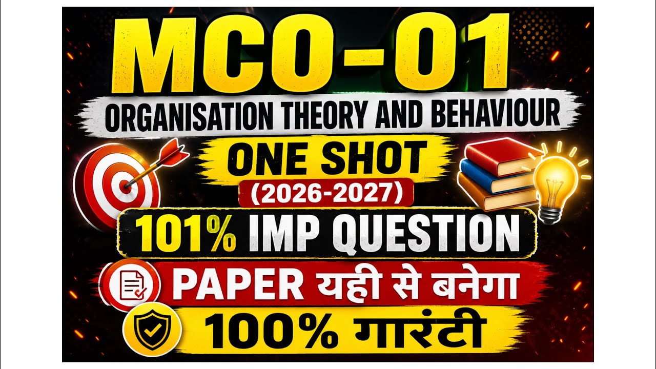 MCO01 one shot |MCO01 imp ques 2026Organisation theory and behaviour one shot organisation Theoryimp