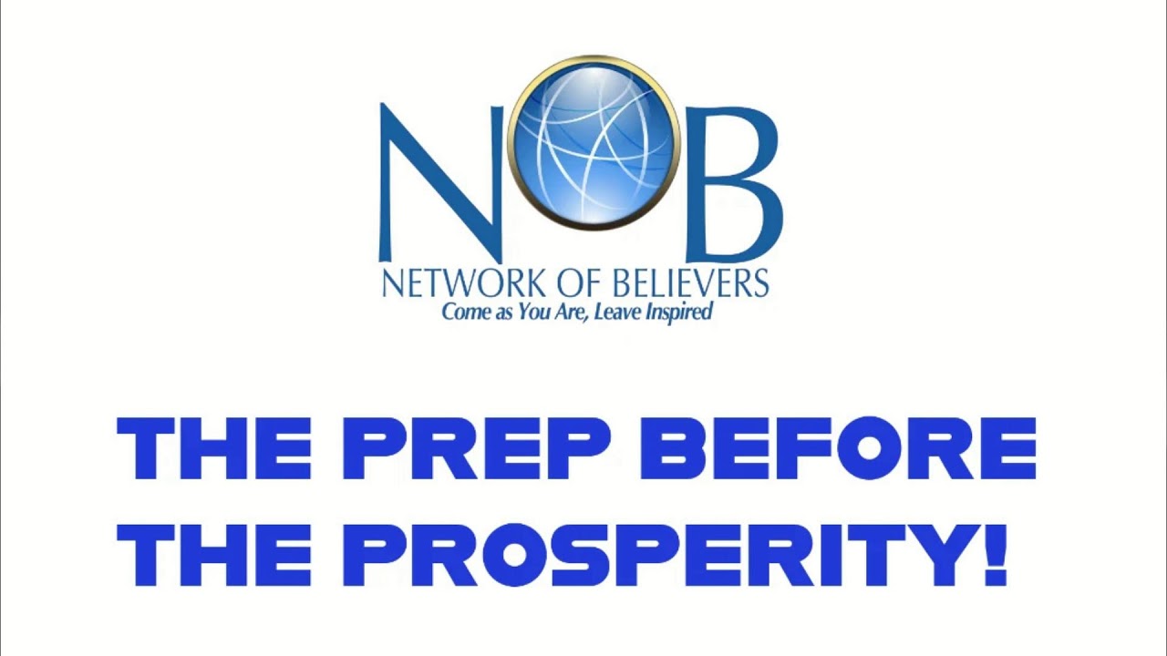 THE PREP BEFORE THE PROSPERITY!