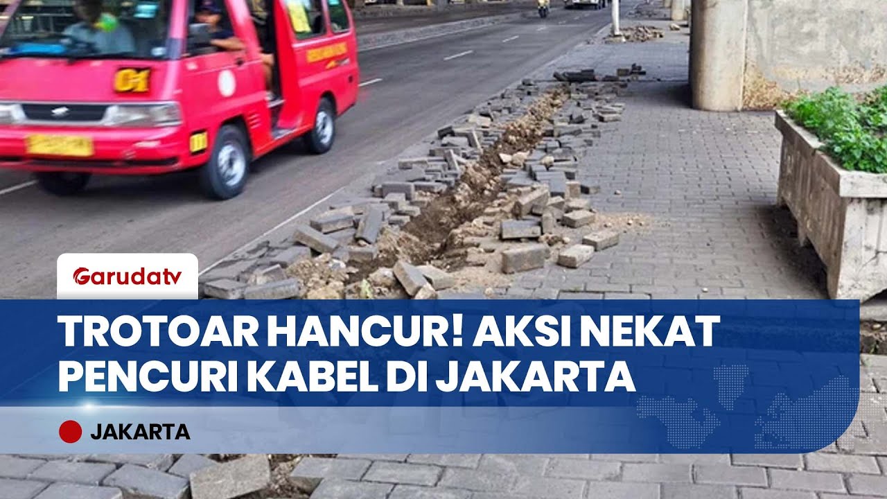 MAKIN NEKAT! Trotoar 50 Meter Dibongkar Pencuri Kabel, Jakarta Darurat Keamanan Aset Publik?