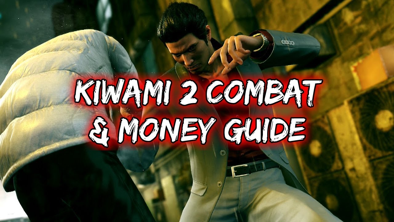 Руководство по бою для новичков в Yakuza Kiwami 2 и как быстро заработать деньги