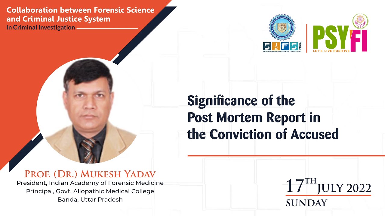 Significance of the Post Mortem Report in the Conviction of Accused | Prof. (Dr.) Mukesh Yadav