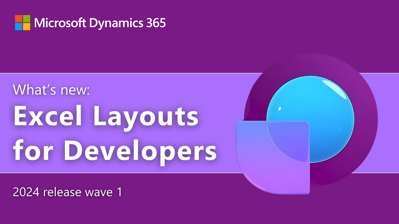 What's new: Excel layouts for developers