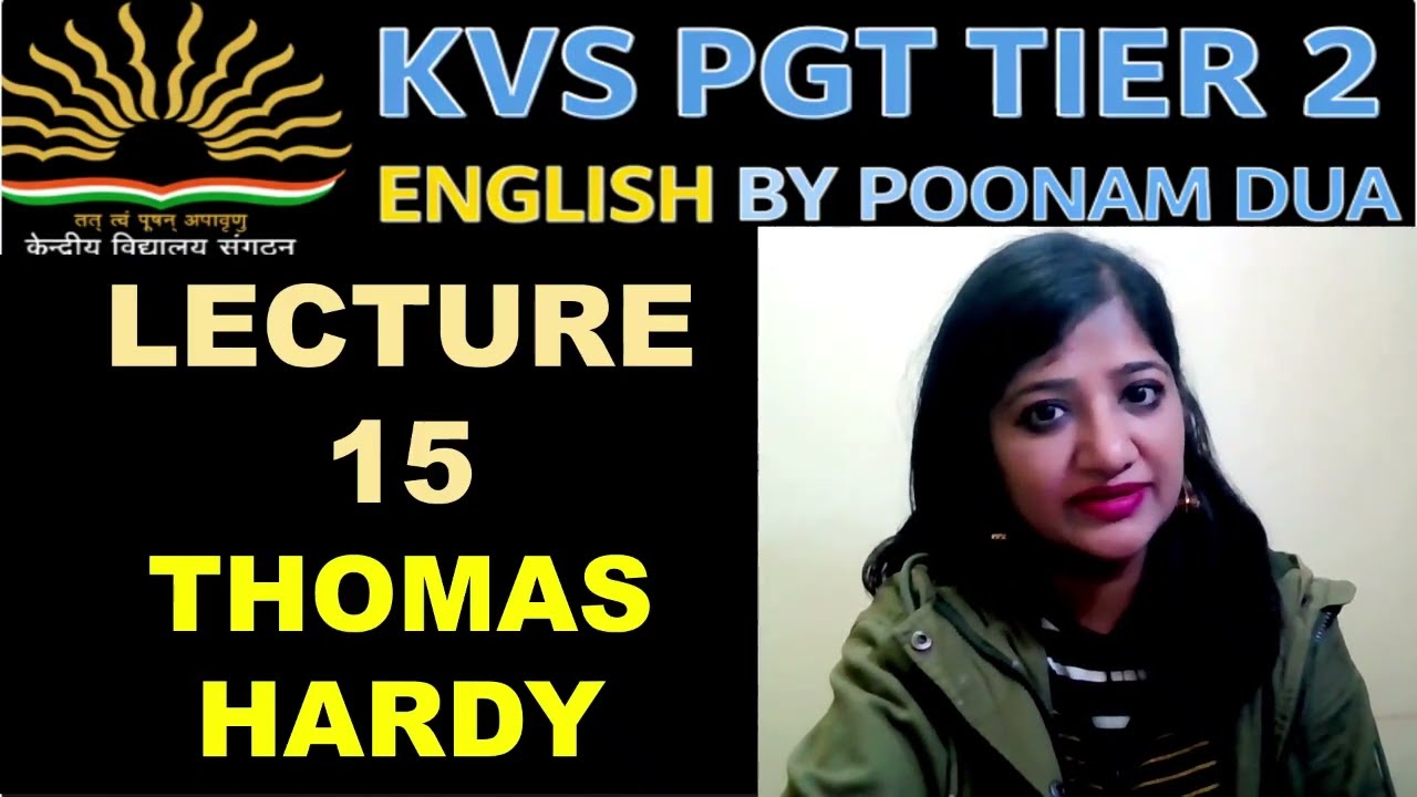 Lecture 15 | KVS PGT English 2026 Tier-2 | Grammar & Literature Syllabus Thomas Hardy Poonam Dua
