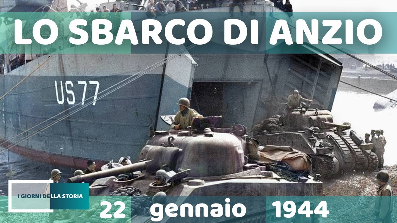22 gennaio 1944 | LO SBARCO DI ANZIO