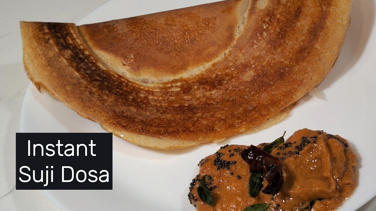 बिना भिगोये बिना फर्मेन्टेशन के क्रिस्पी डोसा घर पर बनायें सिर्फ 15 minutes में | Instant Suji Dosa