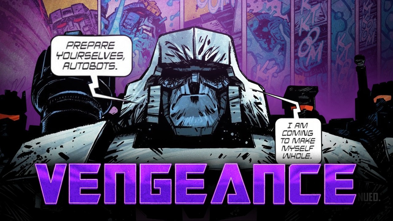 Megatron’s VENGEANCE! Skybound Transformers (Energon Universe)