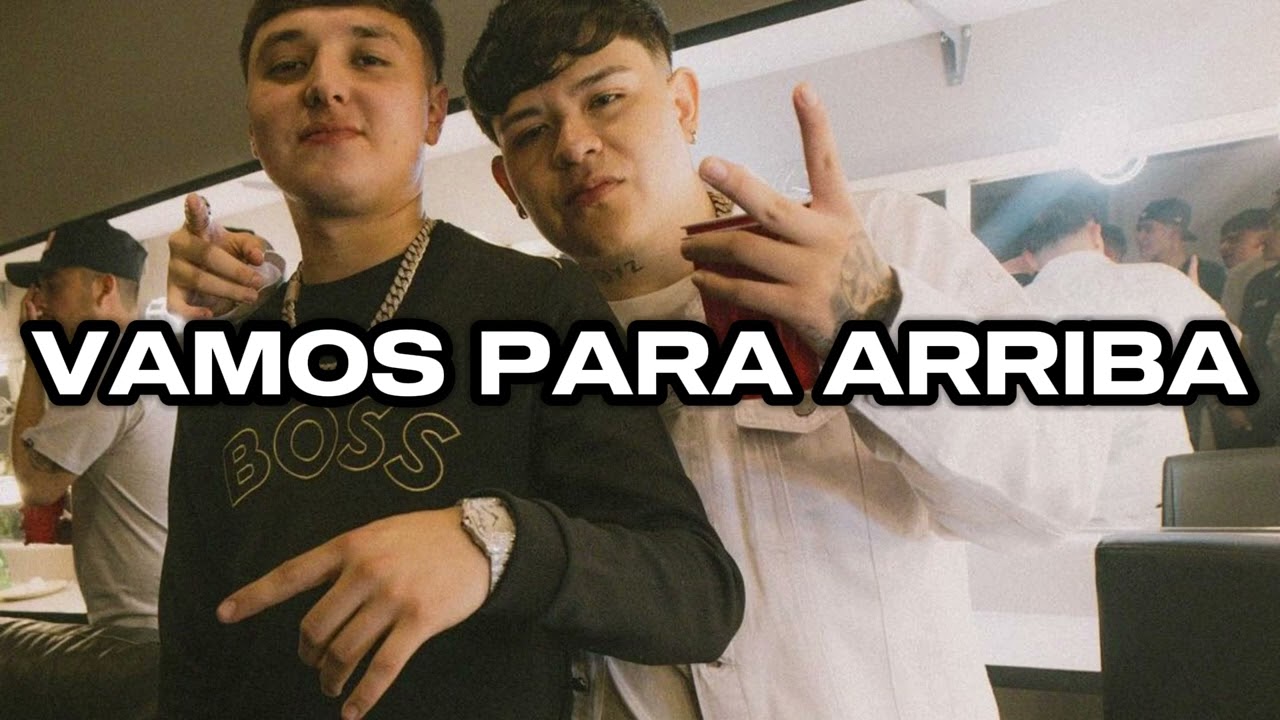 Junior H, Gabito, Fuerza Regida, Natanael Cano - Vamos Para Arriba, Billete Grande, Disfruto Lo Malo
