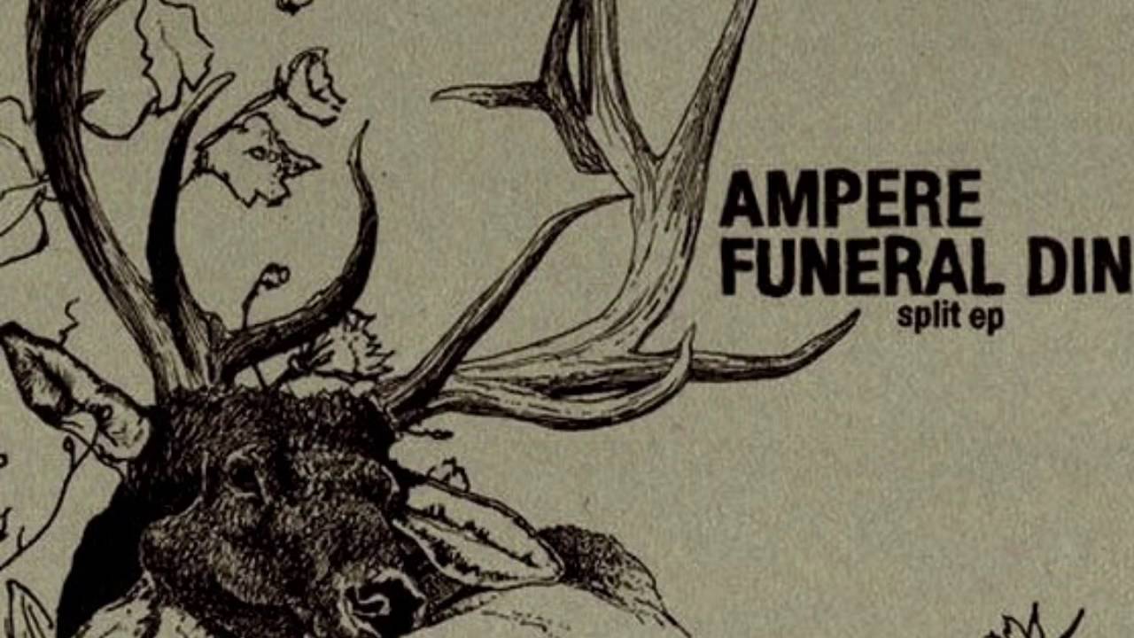 Ampere/Funeral Diner - Split 9