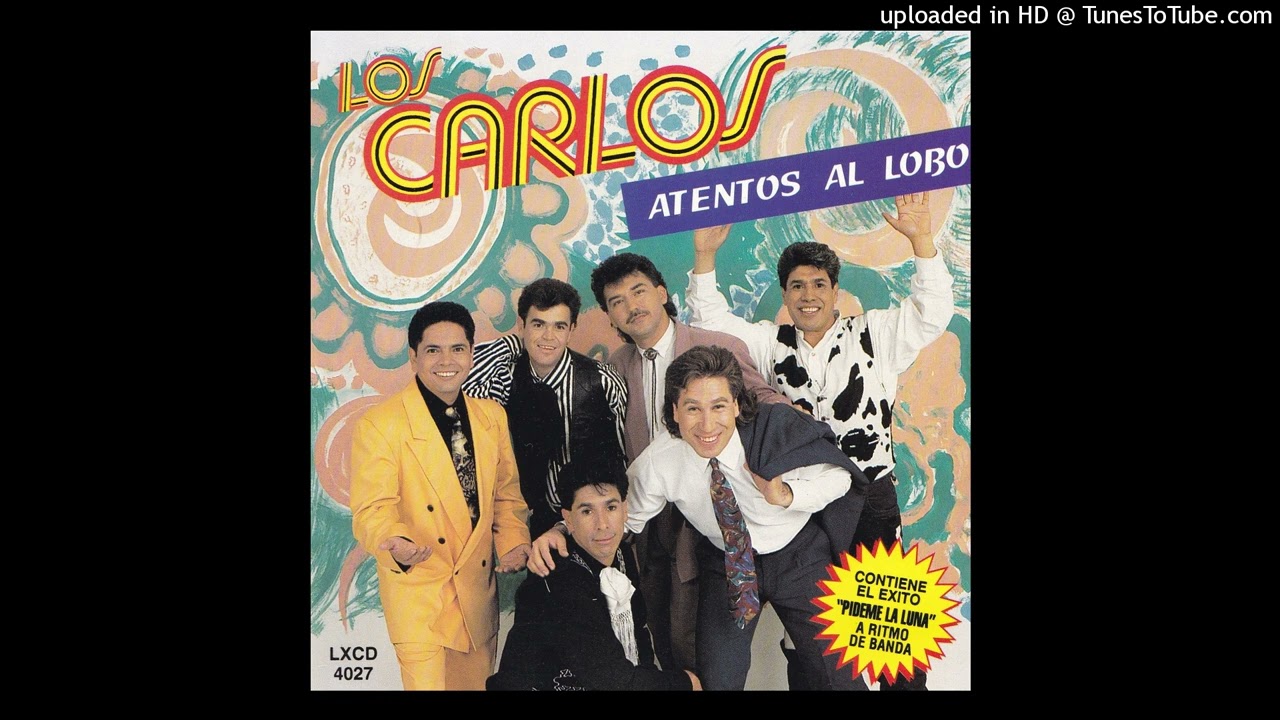 Los Carlos &ndash; Atento Al Lobo