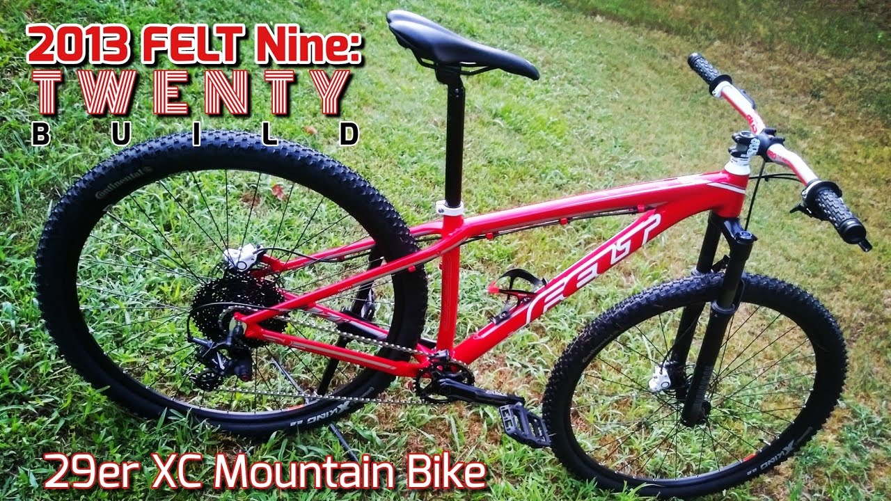 Mountain Bike Build - Felt NINE: Twenty XC Hardtail