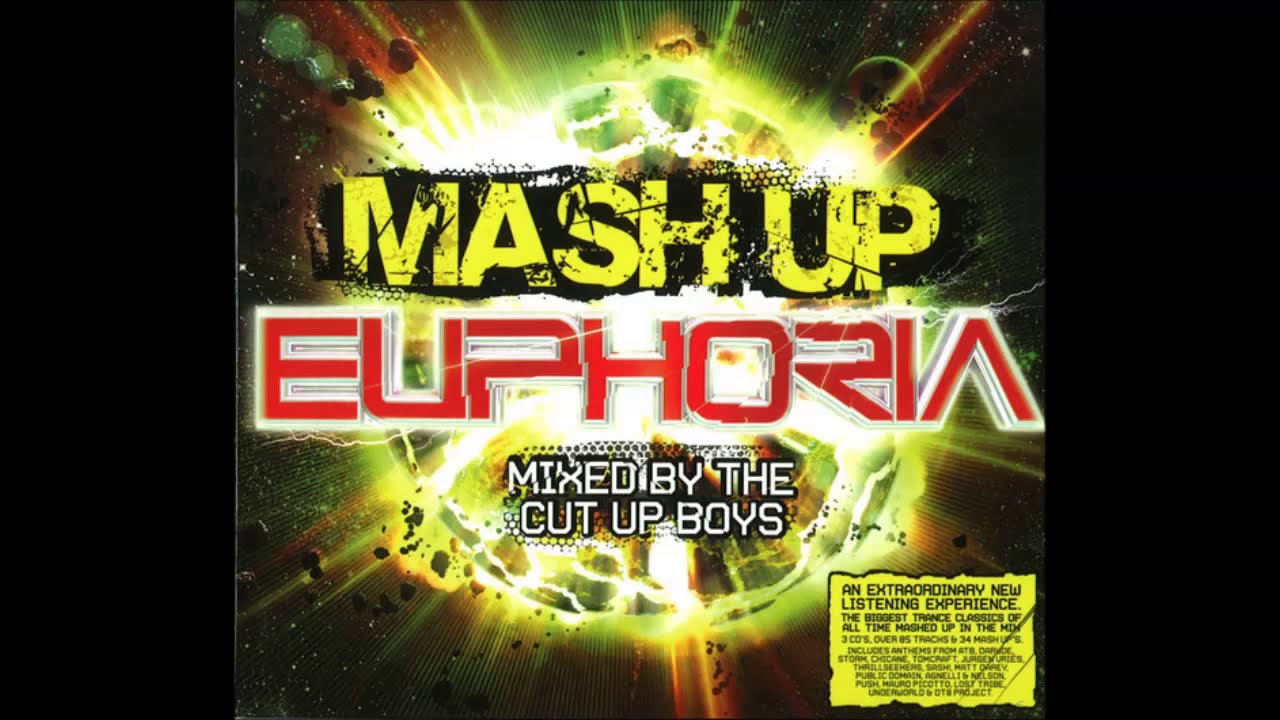 Mash Up Euphoria by the Cut Up Boys CD1