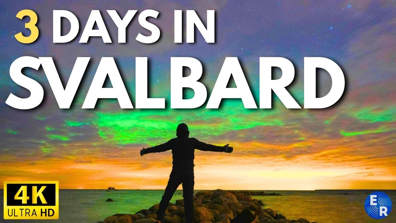 How to Spend Three Days in SVALBARD Norway | Arctic Winter Itinerary