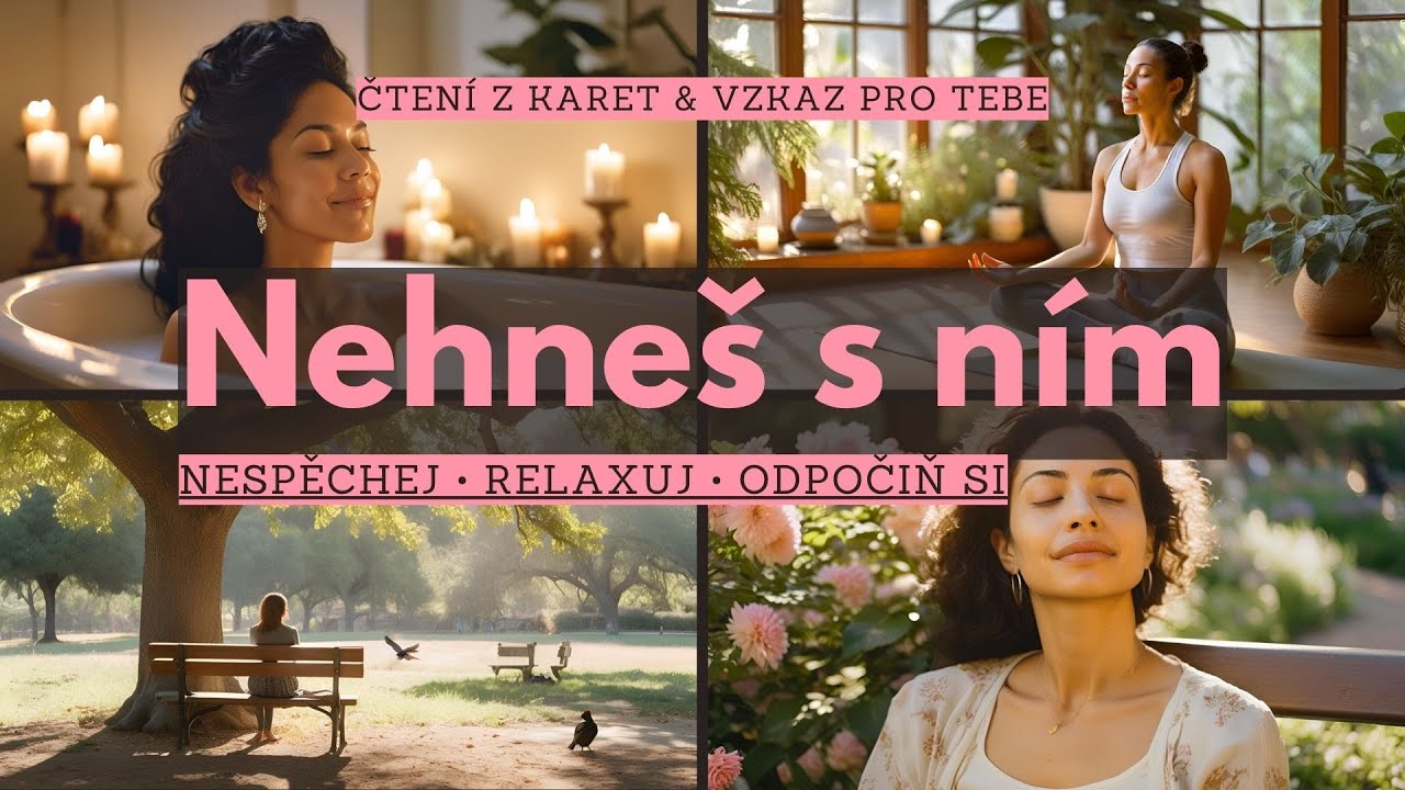 Nehneš s ním • Nespěchej • Relaxuj • Odpočiň si #tarot #vykladkaret #barbraspirit