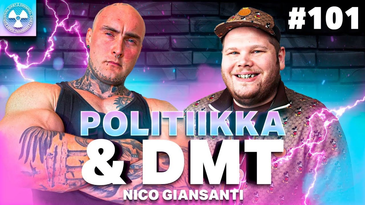 DMT & Politiikka | Nico Giansanti | Original Cast 101