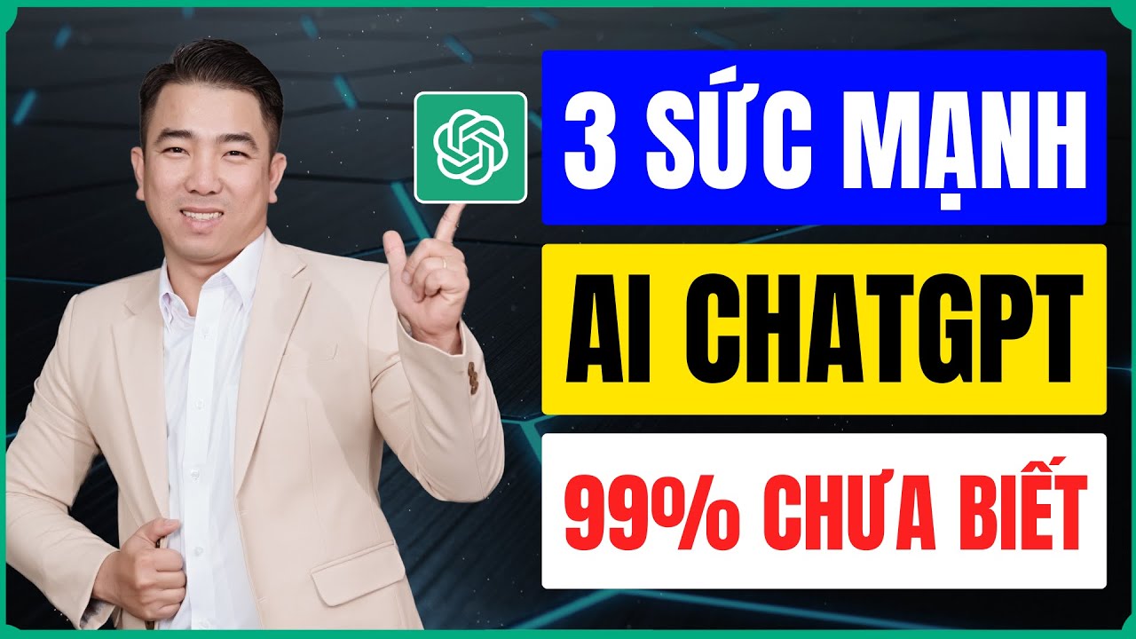 3 Sức Mạnh AI ChatGPT Mới Update Mà 99% Chưa Biết!