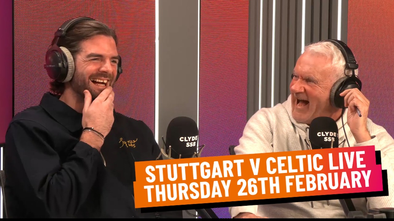 STUTTGART V CELTIC LIVE | THURSDAY 26TH FEBRUARY