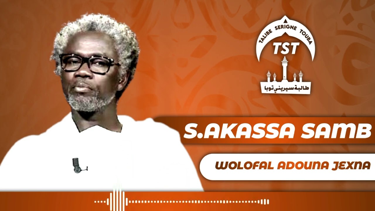 WOLOFAL ADUNA JEXNA PAR S. AKASSA SAMB