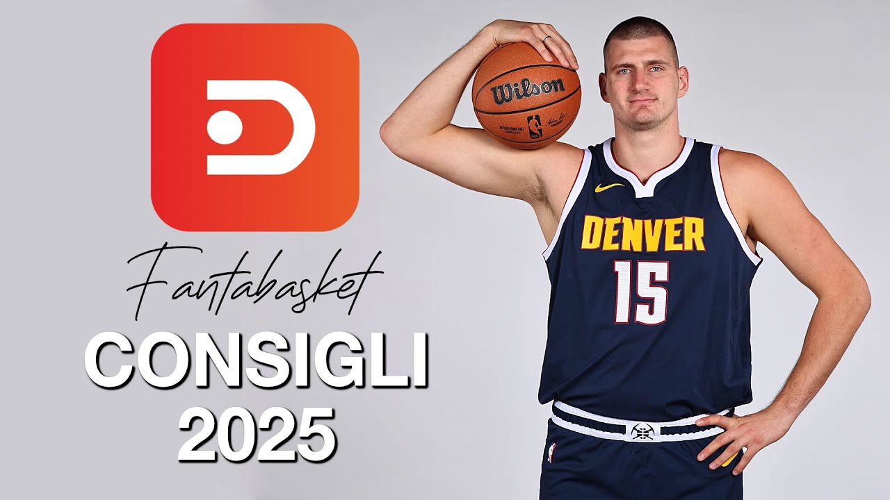 DUNKEST 2025: I MIEI CONSIGLI PER IL FANTABASKET