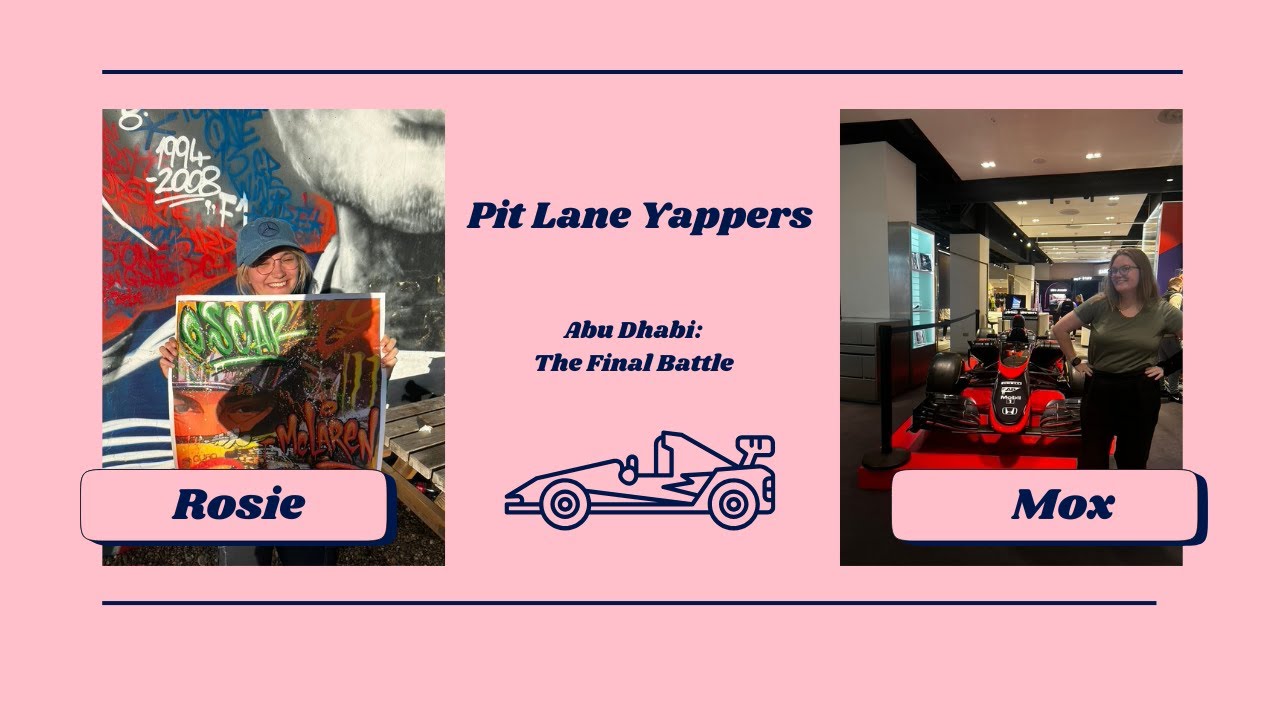 Abu Dhabi GP: The Final Battle  || Pit Lane Yappers