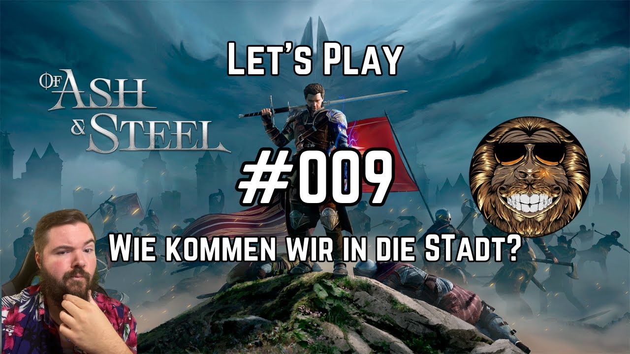 Of Ash and Steel #009  | Gameplay deutsch | Wie kommen wir in die Stadt?