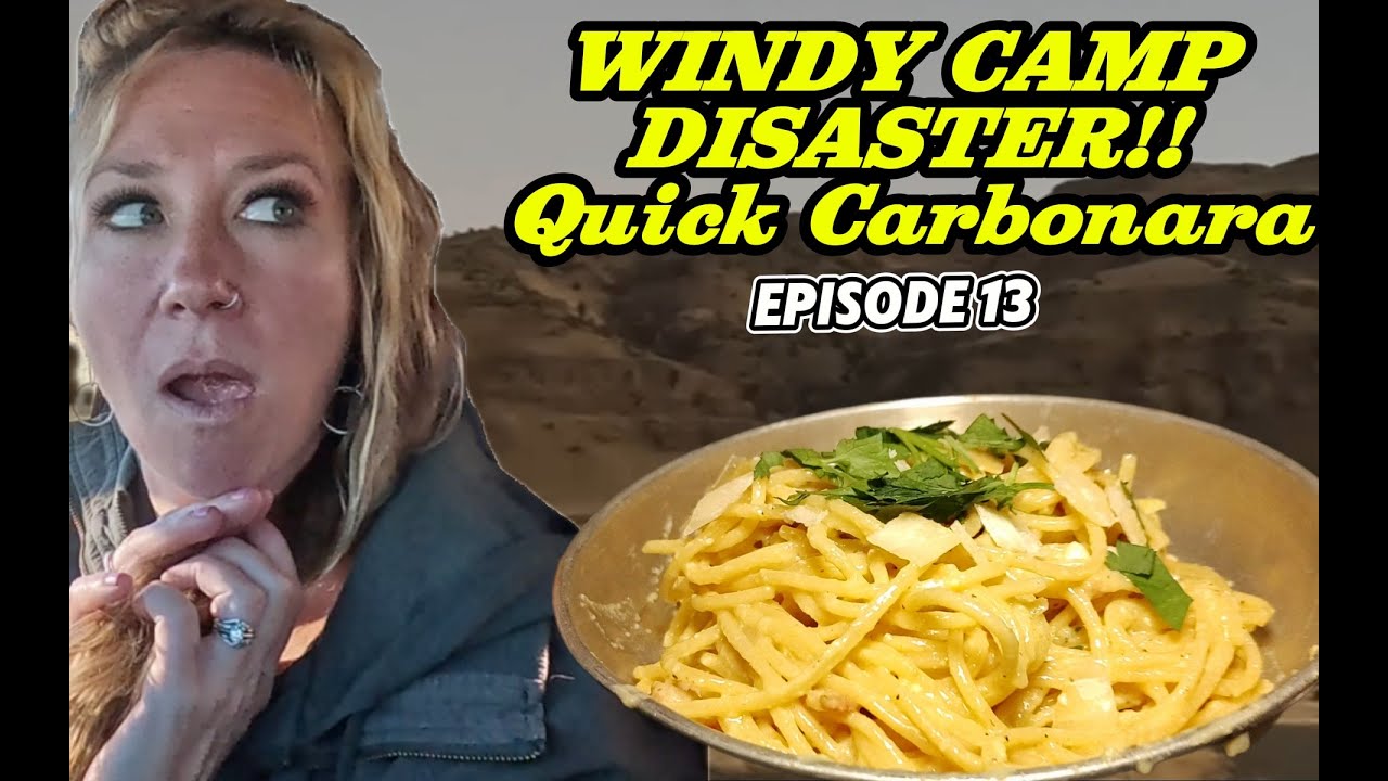 Windy Camp Arrival: Quick Carbonara on the Jeep Stove
