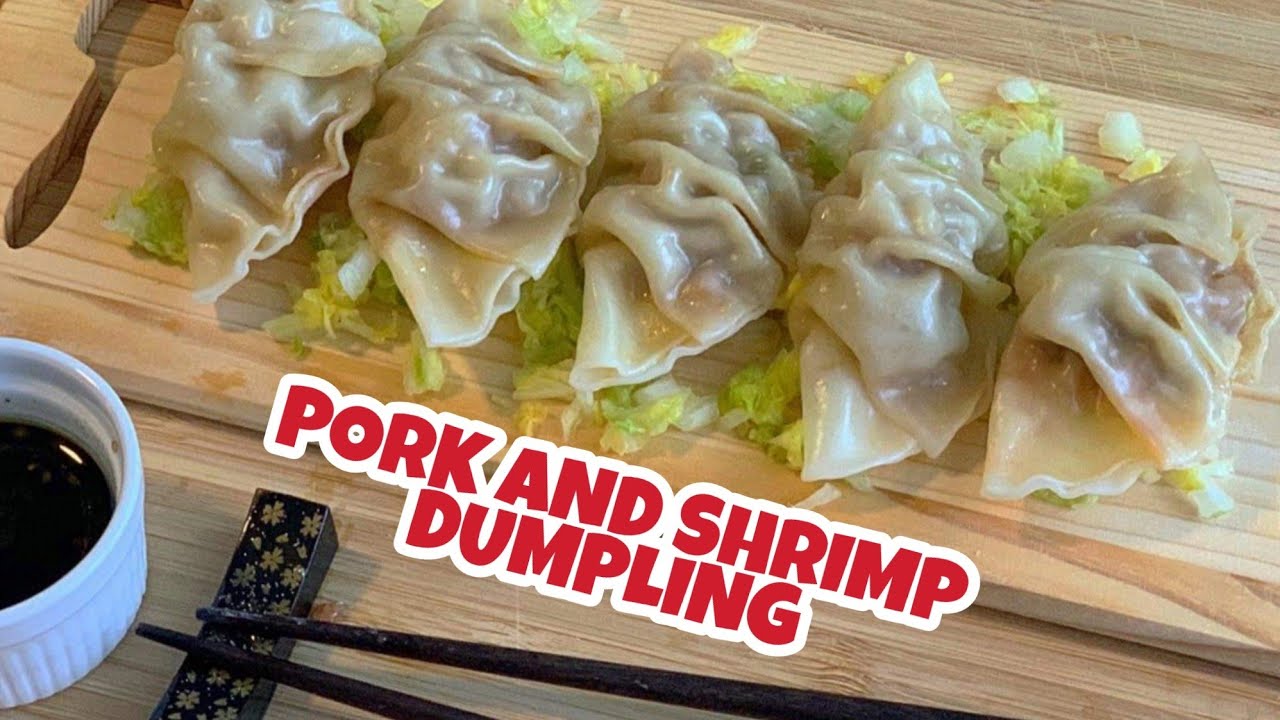 HOW TO MAKE PORK AND SHRIMP DUMPLING