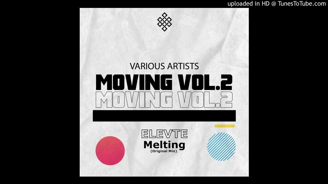 ELEVTE - Melting (Extended Mix)