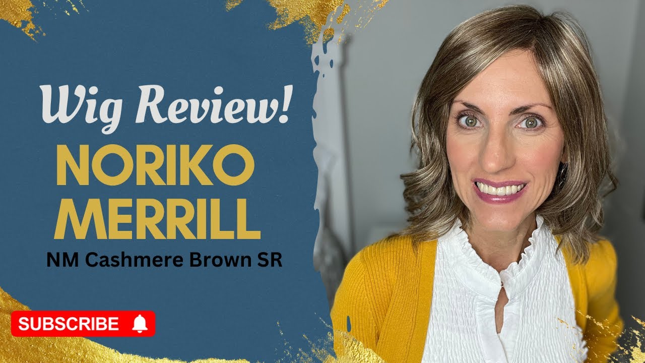 Noriko MERRILL NM Cashmere Brown SR Wig Review! What Does The NM Stand For?
