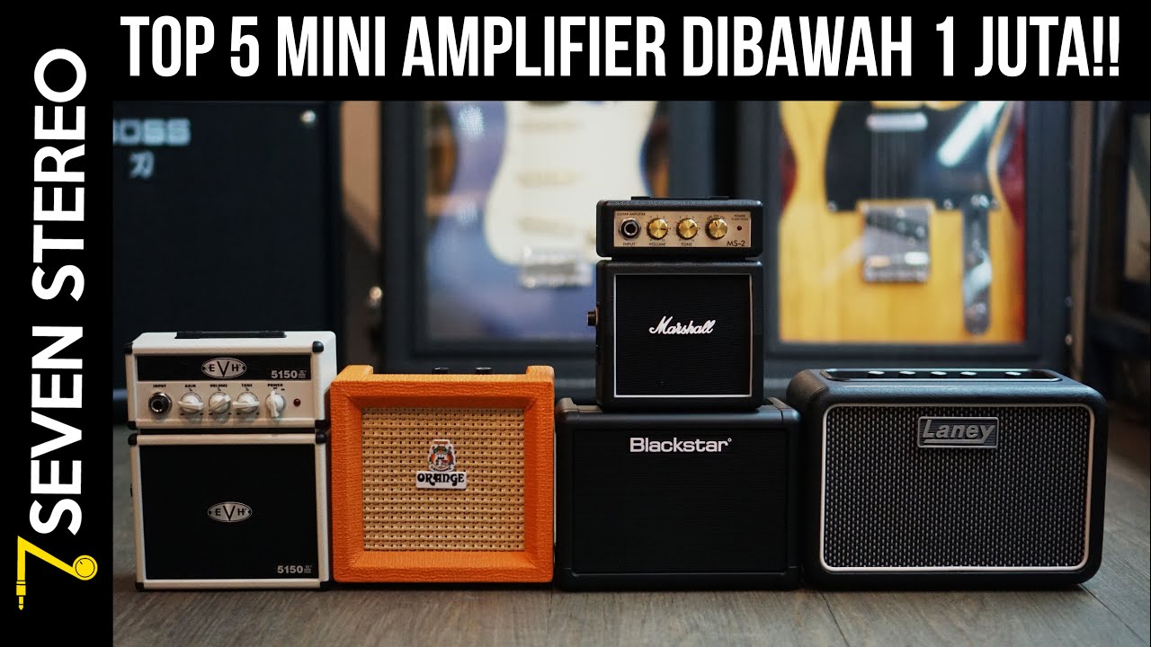 SEVEN STEREO TOP 5 MINI AMPLIFIER DIBAWAH 1jt