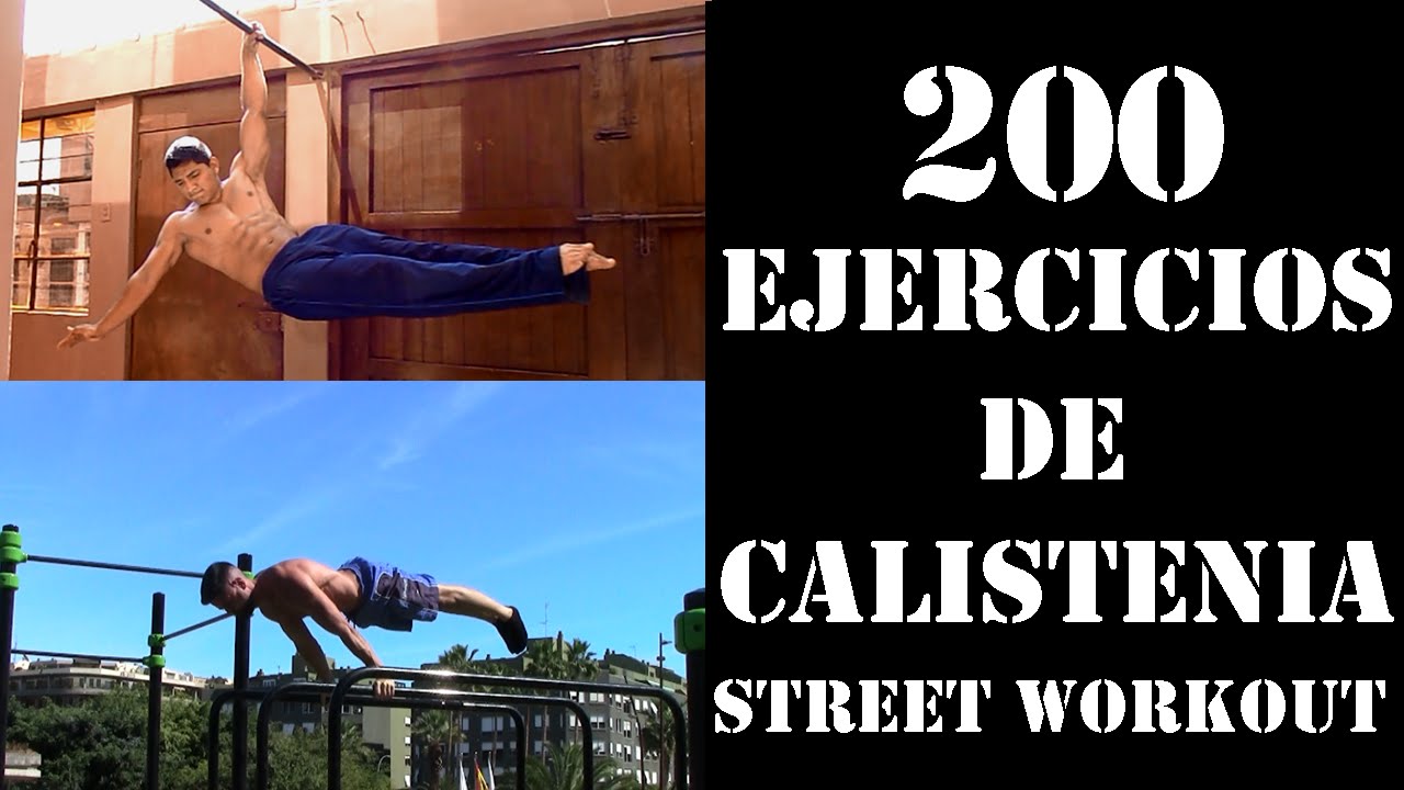200 EJERCICiOS DE CALISTENIA Y STREET WORKOUT - PARTE 2