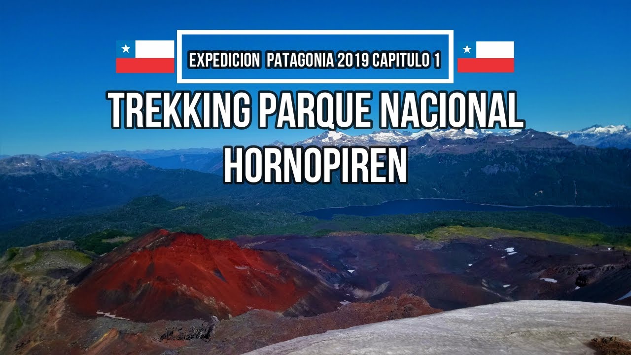 Trekking Parque Nacional Hornopiren, Carretera Austral, Expedición Patagonia 2019 Capítulo 1