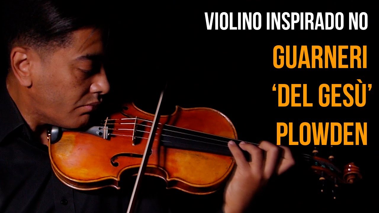 VIOLINO DE LUTHIER WILLIAN VASCONCELLOS | GUARNERI PLOWDEN | DJAVAN CAETANO