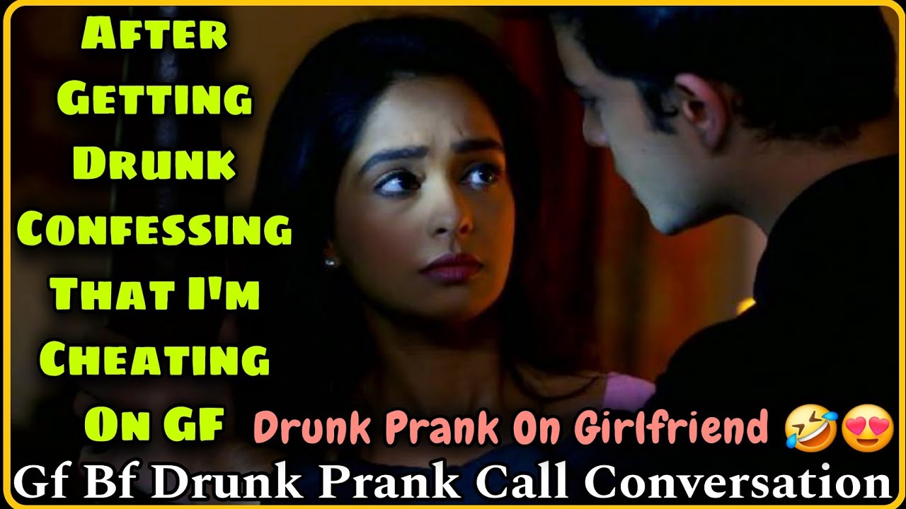 Pi Kar Gf Ko Rula Diya || Gf Bf Drunk Prank Call Conversation || Cheating Prank On Gf || Mr.Loveboy