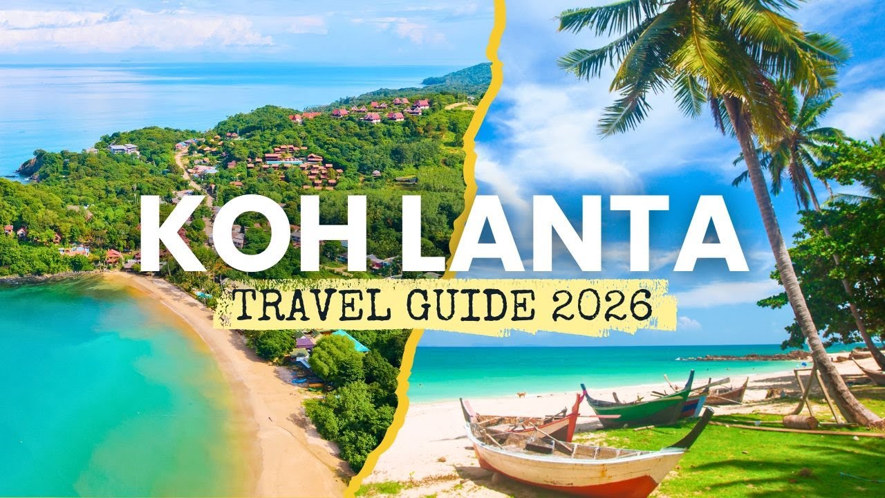 Koh Lanta Travel Guide 2026: Where To Go & The Best Places