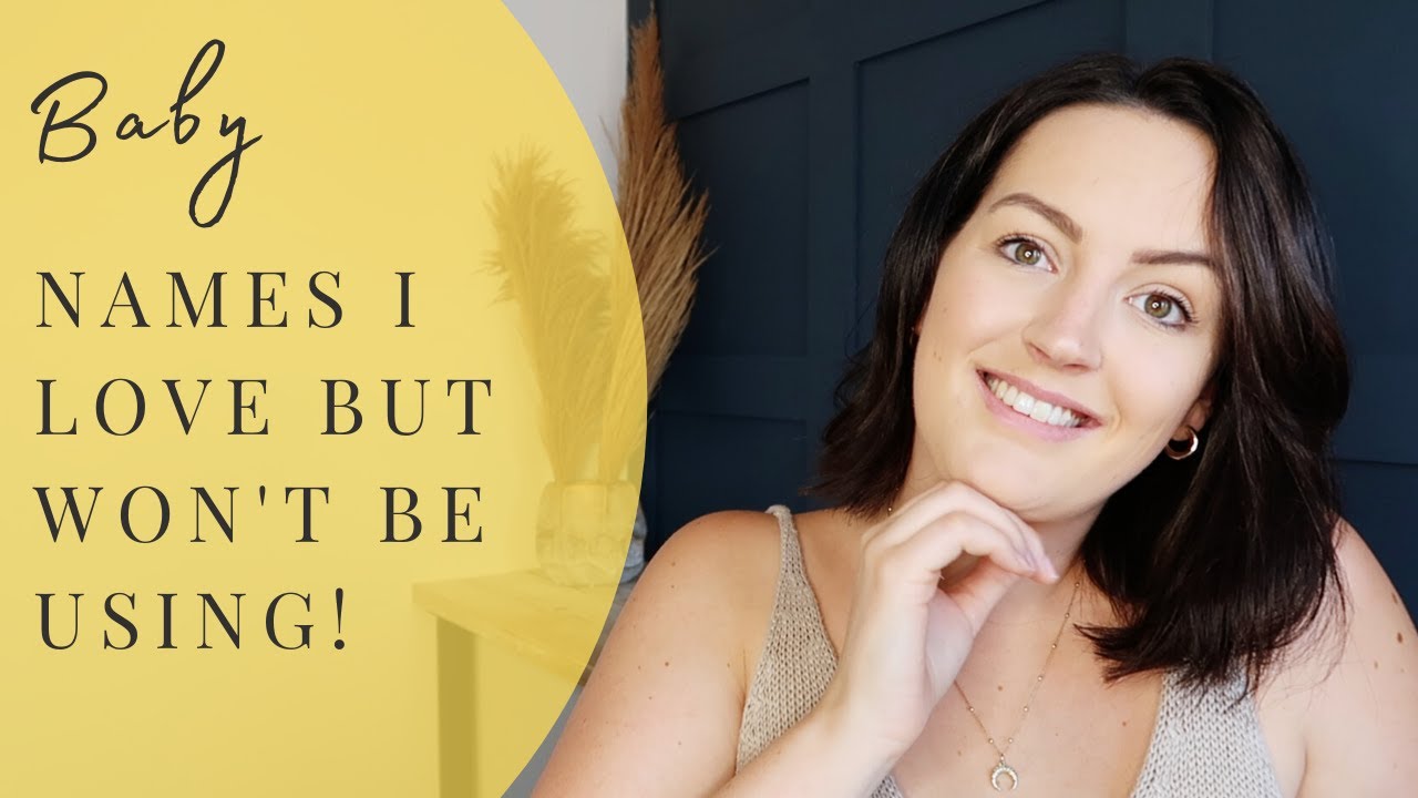 Baby names I love but wont be using! | UK | Unique & traditional names!