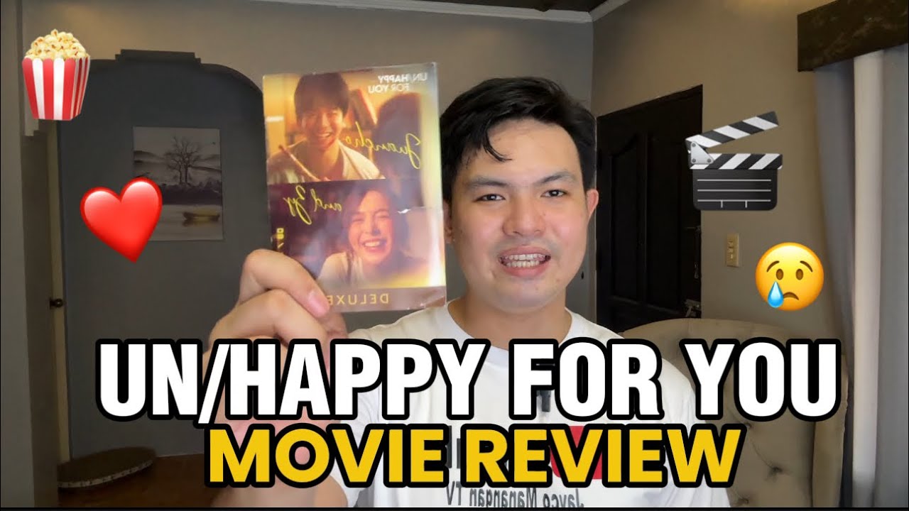 HONEST MOVIE REVIEW - UN/HAPPY FOR YOU (Highlights & Best Scenes) Joshua Garcia & Julia Barretto