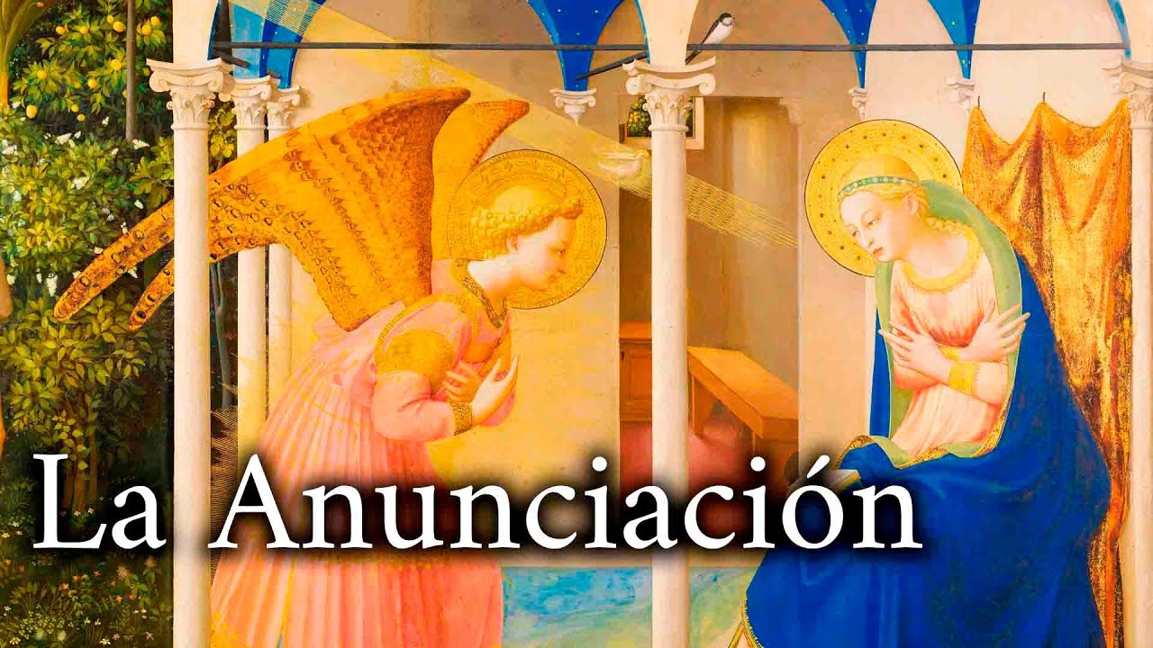 La Anunciación del Ángel y la Encarnación del Verbo